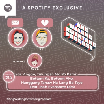 [NSFW] Bottom Ka, Bottom Ako, Hanggang Tanaw Na Lang Ba Tayo Feat. Inah Evans/Ate Dick