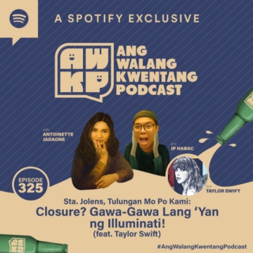 Closure? Gawa-Gawa Lang ‘Yan ng Illuminati! Feat. Taylor Swift