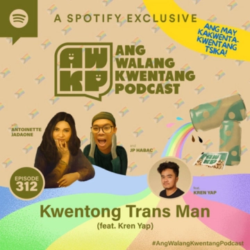 Kwentong Trans Man Feat. Kren Yap
