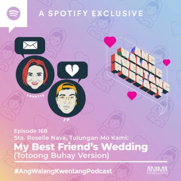 My Best Friend’s Wedding (Totoong Buhay Version)
