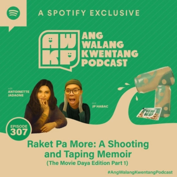 Raket Pa More: A Shooting and Taping Memoir (The Movie Daya Edition Part 1)