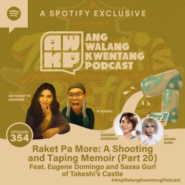 Raket Pa More: A Shooting and Taping Memoir (Part 20) Feat. Eugene Domingo and Sassa Gurl of Takeshi's Castle