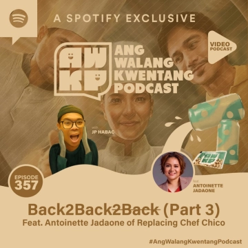 Back2Back2Back (Part 3) Feat. Direk Antoinette Jadaone of Replacing Chef Chico
