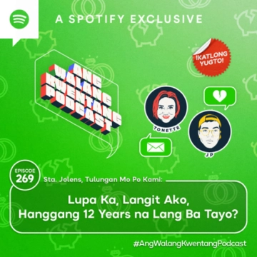 Lupa Ka, Langit Ako, Hanggang 12 Years na Lang Ba Tayo?