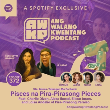 Pisces na Pira-Pirasong Pieces Feat. Charlie Dizon, Alexa Ilacad, Elisse Joson, and Loisa Andalio of Pira-Pirasong Paraiso
