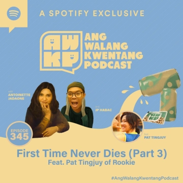 First Time Never Dies (Part 3) Feat. Pat Tingjuy of Rookie