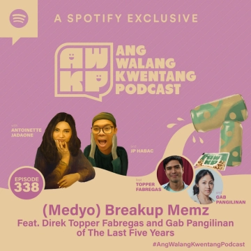 (Medyo) Breakup Memz Feat. Direk Topper Fabregas and Gab Pangilinan of The Last Five Years