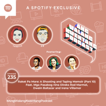 Raket Pa More: A Shooting and Taping Memoir (Part 10) Feat. Direks Rod, Dwein and Irene