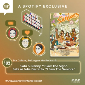 Sabi ni Penny, “I Saw The Sign”. Sabi ni Julia Barretto, “I Saw The Seniors.” Feat. Julia Barretto