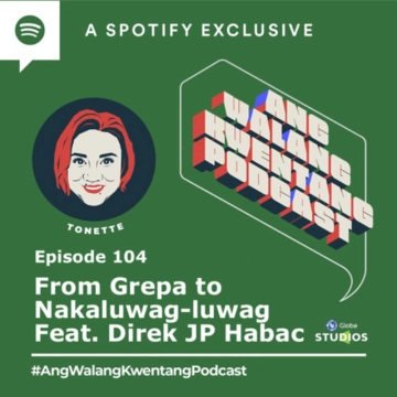 From Grepa to Nakaluwag-Luwag Feat. Direk JP Habac