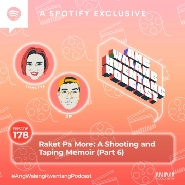 Raket Pa More: A Shooting and Taping Memoir (Part 6)