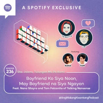 Boyfriend Ko Siya Noon, May Boyfriend na Siya Ngayon Feat. Nana Silayro and Tom Falconite of Talking Nansense