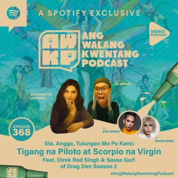Tigang na Piloto at Scorpio na Virgin Feat. Direk Rod Singh & Sassa Gurl of Drag Den Season 2: Retribution