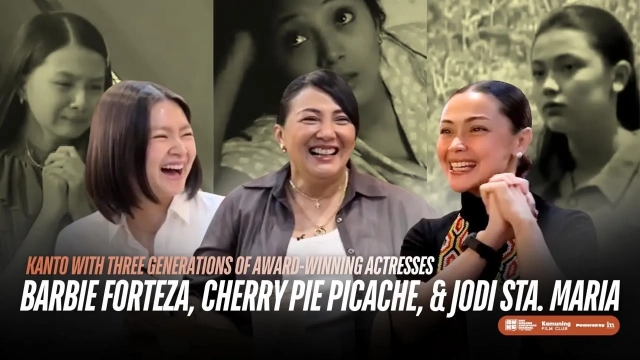 KANTO: Three Generations of Actresses Feat. Barbie Forteza, Cherry Pie Picache, & Jodi Sta. Maria