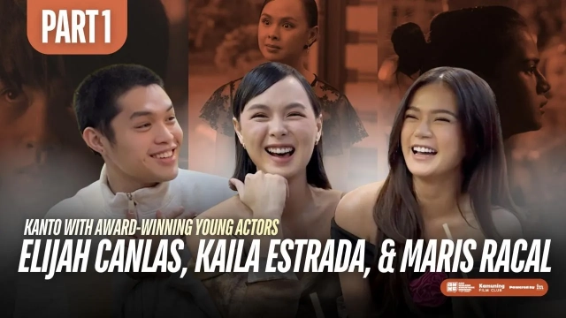 KANTO: Young Actor's Roundtable Feat. Elijah Canlas, Maris Racal, & Kaila Estrada (Part 1)
