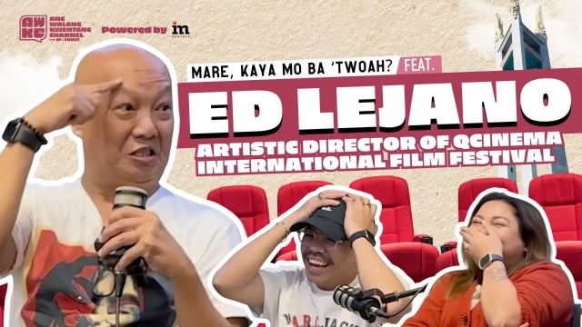 Film 101: It's QCinema Season And Here's The Tea! Feat. Ed Lejano of QCinema