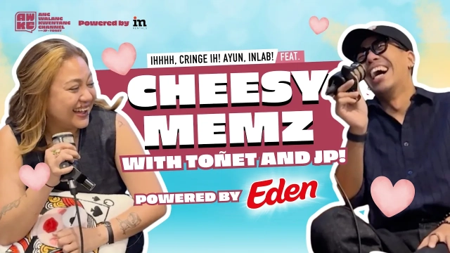 Kilig 101: Puksaan of the Cheesy vs. Cringey Feat. Ang Walang Kwentang Cooking Show! Powered by Eden